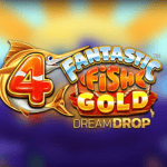 4 Fantastic Fish Gold Dream Drop